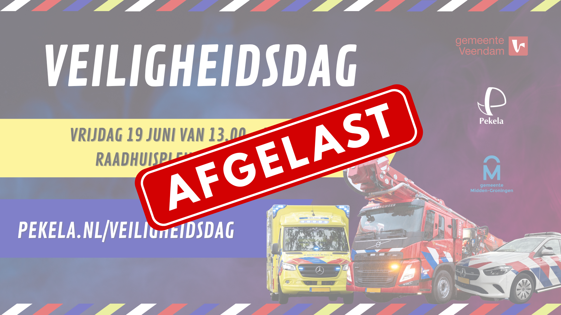Veiligheidsdag afgelast